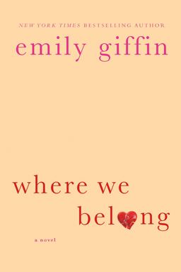 Where We Belong A Novel  9780312554187 Front Cover