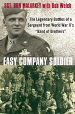 Easy Company Soldier The Legendary Battles of a Sergeant from World War II's Band of Brothers  9780312563233 Front Cover