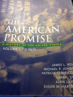 The American Promise, Volume 1: To 1877