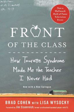 Front of the Class How Tourette Syndrome Made Me the Teacher I Never Had  9780312571399 Front Cover