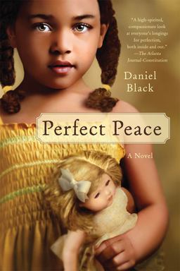 Perfect Peace A Novel  9780312571658 Front Cover