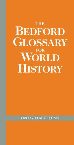 Bedford Glossary for World History  9780312576417 Front Cover
