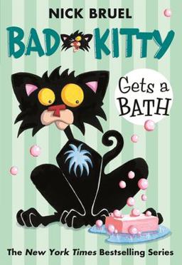 Bad Kitty Gets a Bath (paperback Black-And-white Edition)