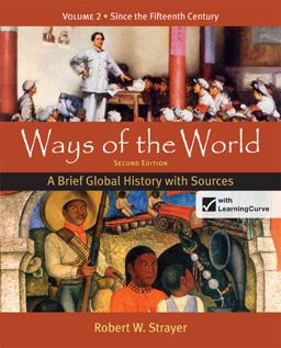 Ways of the World A Brief Global History with Sources 2nd 9780312583491 Front Cover