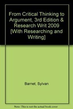 From Critical Thinking to Argument 3e and Researching and Writing