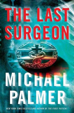 Last Surgeon  9780312587499 Front Cover