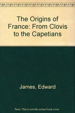 The Origins of France