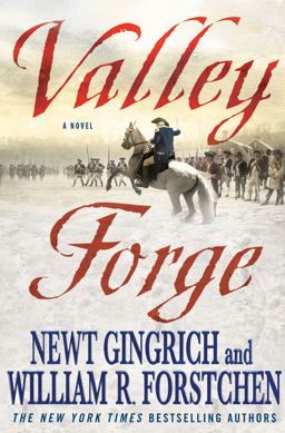 Valley Forge George Washington and the Crucible of Victory  9780312591076 Front Cover