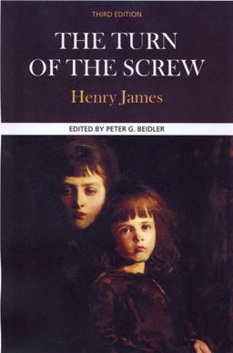 Turn of the Screw A Case Study in Contemporary Criticism 3rd 9780312597061 Front Cover