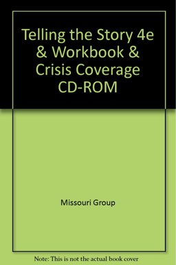 Telling the Story 4e and Workbook and Crisis Coverage CD-ROM