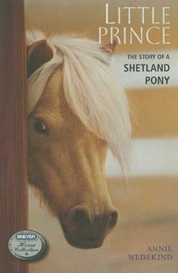 Little Prince The Story of a Shetland Pony  9780312599188 Front Cover