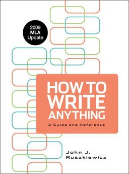 How to Write Anything with 2009 MLA Update