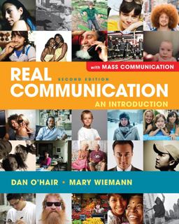 Real Communication an Introduction with Mass Communication 2nd 9780312605773 Front Cover