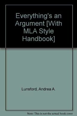 Everything's an Argument 4e and Documenting Sources in MLA Style: 2009 Update