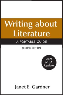 Writing about Literature with 2009 MLA Update A Portable Guide 2nd 9780312607579 Front Cover