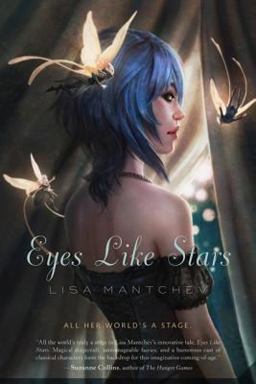 Eyes Like Stars Theatre Illuminata, Act I  9780312608668 Front Cover