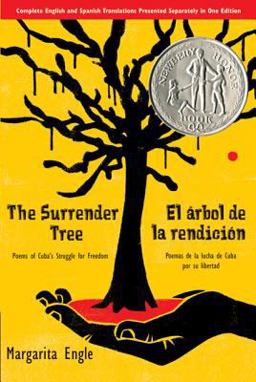 Surrender Tree / el ï¿½rbol de la Rendiciï¿½n Poems of Cuba's Struggle for Freedom/ Poemas de la Lucha de Cuba Por Su Libertad (Bilingual)  9780312608712 Front Cover