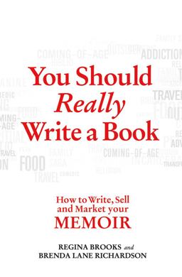 You Should Really Write a Book How to Write, Sell, and Market Your Memoir  9780312609344 Front Cover