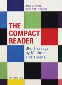 Compact Reader Short Essays by Method and Theme 9th 9780312609603 Front Cover