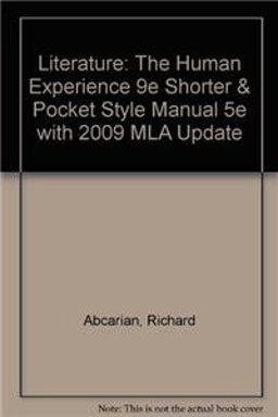 Literature: the Human Experience 9e Shorter and Pocket Style Manual 5e with 2009 MLA Update