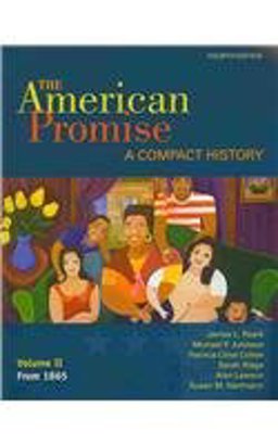 American Promise Compact 4e V2 and Reading the American Past 4e V2