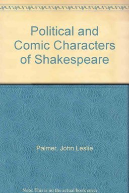 Political and Comic Characters of Shakespeare