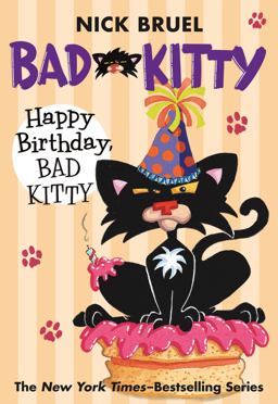 Happy Birthday, Bad Kitty (paperback Black-And-white Edition)  9780312629021 Front Cover