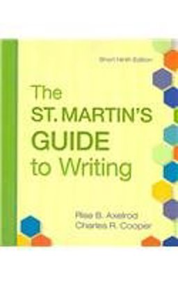 St. Martin's Guide to Writing 9e Short Edition and Sticks and Stones 7e