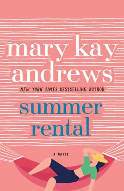 Summer Rental A Novel  9780312642709 Front Cover