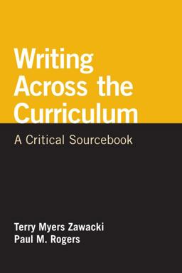 Writing Across the Curriculum A Critical Sourcebook  9780312652586 Front Cover