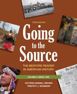 Going to the Source, Volume II: Since 1865 The Bedford Reader in American History 3rd 9780312652791 Front Cover