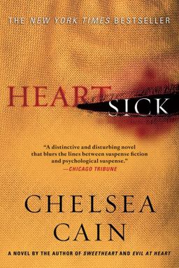 Heartsick A Thriller  9780312657819 Front Cover