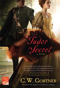 Tudor Secret A Novel  9780312658502 Front Cover