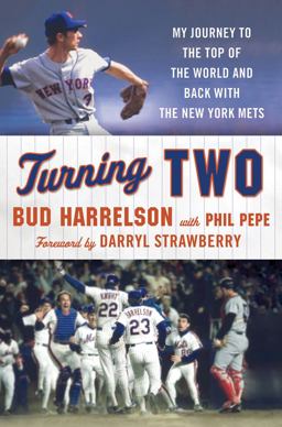 Turning Two My Journey to the Top of the World and Back with the New York Mets  9780312662400 Front Cover
