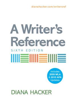 A Writer's Reference with 2009 MLA and 2010 APA Updates