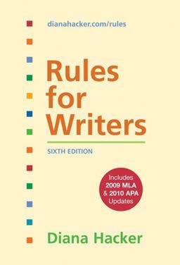 Rules for Writers with Tabs with 2009 MLA and 2010 APA Updates