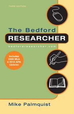 The Bedford Researcher with 2009 MLA and 2010 APA Updates