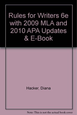Rules for Writers 6e with 2009 MLA and 2010 APA Updates and E-Book