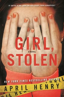 Girl, Stolen A Novel  9780312674755 Front Cover