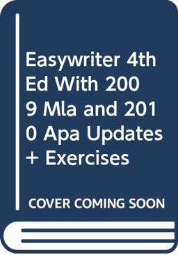 EasyWriter 4e with 2009 MLA and 2010 APA Updates and Exercises