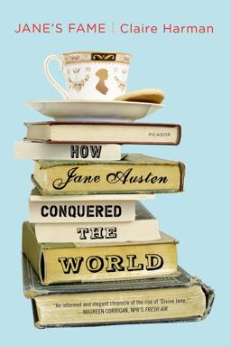 Jane's Fame How Jane Austen Conquered the World  9780312680657 Front Cover