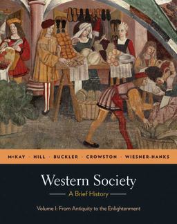 Western Society: a Brief History, Volume 1 From Antiquity to Enlightenment  9780312683009 Front Cover