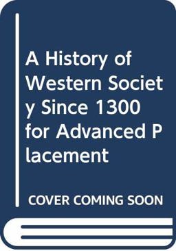 A History of Western Society since 1300 for Advanced Pacement