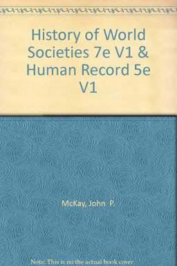 History of World Societies 7e V1 and Human Record 5e V1