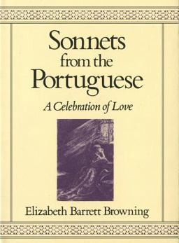 Sonnets from the Portuguese A Celebration of Love 7th 9780312745011 Front Cover