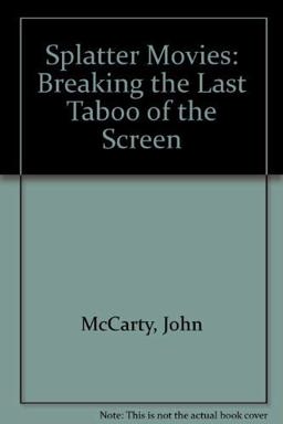 Splatter Movies