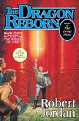 Dragon Reborn Book Three of 'the Wheel of Time' 2nd 9780312852481 Front Cover