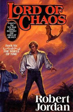 Lord of Chaos Book Six of 'the Wheel of Time'  9780312854287 Front Cover