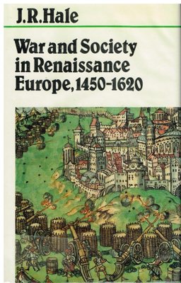 War and Society in Renaissance Europe, 1450-1620
