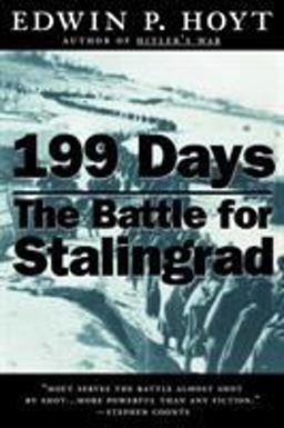 199 Days The Battle for Stalingrad  9780312868536 Front Cover